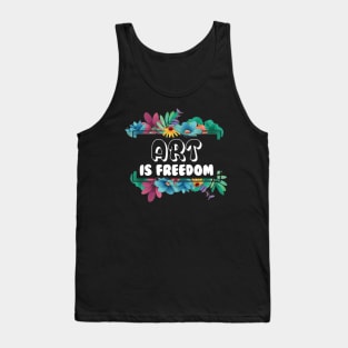 Art is freedom   world history art day april Tank Top